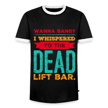 Wanna bang? I whispered to the Dead Lift Bar. - Männer Kontrast-T-Shirt - Schwarz/Weiß - Vorne - AI Model Female 172 light (172cm) & AI Model Male 178 light (178cm)