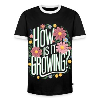 Gardening Saying Garden Plants HOW IS IT GROWING? - Men's Ringer Shirt - black/white - Front - AI Model Female 172 light (172cm) & AI Model Male 178 light (178cm)