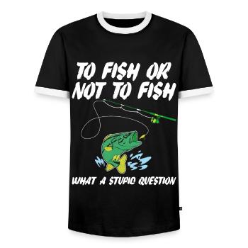 Funny Fishing Saying To Fish Or Not To Fish Humor - Men's Ringer Shirt - black/white - Front - AI Model Female 172 light (172cm) & AI Model Male 178 light (178cm)
