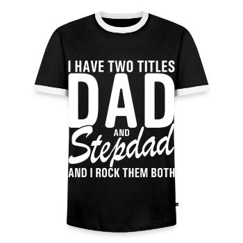 I Have Two Titles Dad And Step Dad Cool For - Men's Ringer Shirt - black/white - Front - AI Model Female 172 light (172cm) & AI Model Male 178 light (178cm)