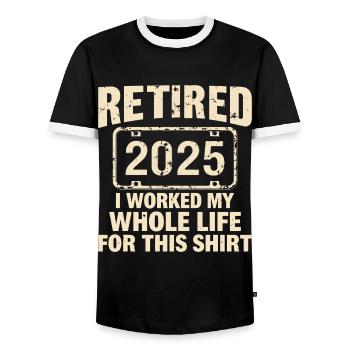 Funny Retired 2025 Retirement Humor | Retired 2025 - Men's Ringer Shirt - black/white - Front - AI Model Female 172 light (172cm) & AI Model Male 178 light (178cm)
