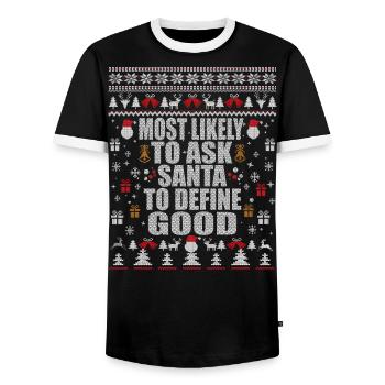 Most likely to Ask Santa to Define Good - Men's Ringer Shirt - black/white - Front - AI Model Female 172 light (172cm) & AI Model Male 178 light (178cm)