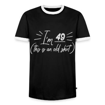 Age 49 Years Old Birth Born This Is an Old - Men's Ringer Shirt - black/white - Front - AI Model Female 172 light (172cm) & AI Model Male 178 light (178cm)