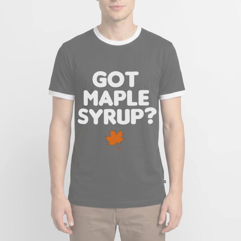 Got Maple Syrup Tapping Maple Tree Maple Leaf Men's Ringer Shirt