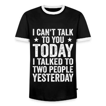 I Can't Talk To You Today Funny Lazy Introvert Tee - T-shirt contrasté Homme - noir/blanc - Devant - AI Model Female 172 light (172cm) & AI Model Male 178 light (178cm)