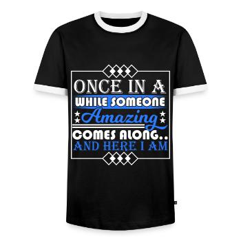 Once In A While Someone Amazing Comes Along And - Männer Kontrast-T-Shirt - Schwarz/Weiß - Vorne - AI Model Female 172 light (172cm) & AI Model Male 178 light (178cm)
