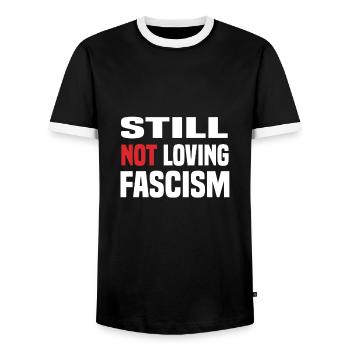 still not loving fascism - Men's Ringer Shirt - black/white - Front - AI Model Female 172 light (172cm) & AI Model Male 178 light (178cm)