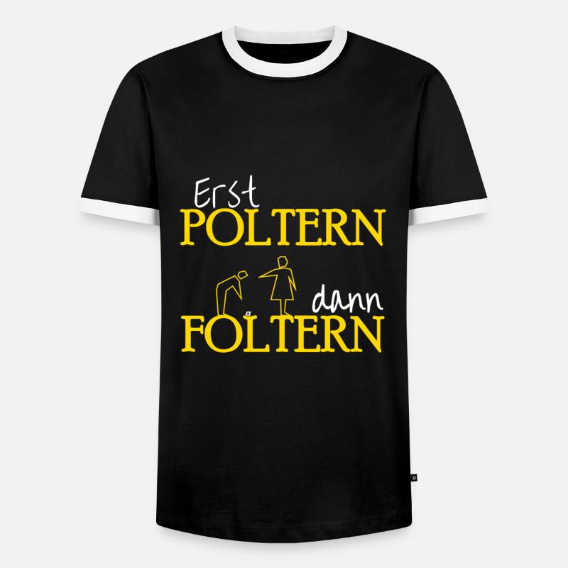 Polterabend. Lustiger Spruch. Geschenkidee - Männer Kontrast-T-Shirt - Schwarz/Weiß