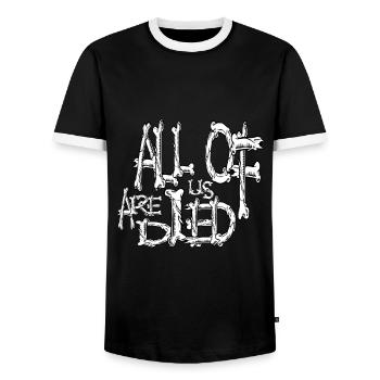 All of us are died horror bones theme - Men's Ringer Shirt - black/white - Front - AI Model Female 172 light (172cm) & AI Model Male 178 light (178cm)