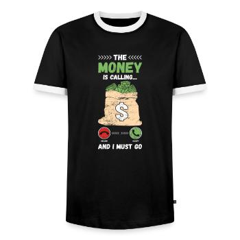 The Money Is Calling And I Must Go - Men's Ringer Shirt - black/white - Front - AI Model Female 172 light (172cm) & AI Model Male 178 light (178cm)