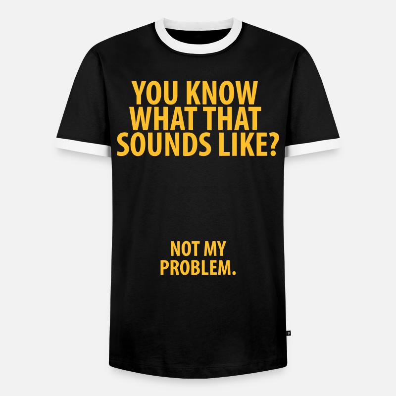 Not my problem - Men's Ringer Shirt - black/white