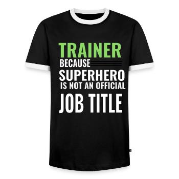 Trainer because super Hero is not an Jobtitle - Männer Kontrast-T-Shirt - Schwarz/Weiß - Vorne - AI Model Female 172 light (172cm) & AI Model Male 178 light (178cm)
