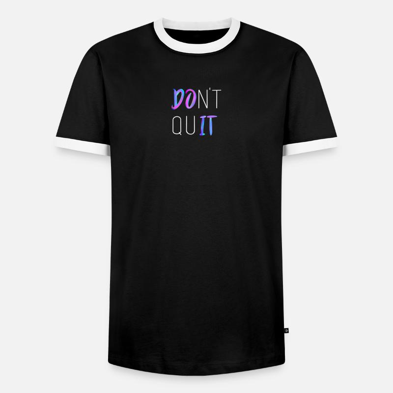 Don't Quit - Männer Kontrast-T-Shirt - Schwarz/Weiß