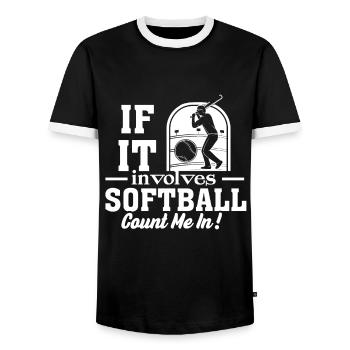 Softball If It Involves Softball Count Me In - Men's Ringer Shirt - black/white - Front - AI Model Female 172 light (172cm) & AI Model Male 178 light (178cm)