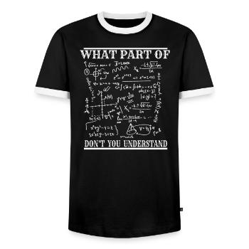 What Part of dont you understand - Men's Ringer Shirt - black/white - Front - AI Model Female 172 light (172cm) & AI Model Male 178 light (178cm)