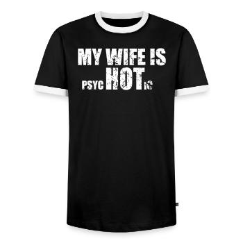 MY WIFE IS PSYCHOTIC - Men's Ringer Shirt - black/white - Front - AI Model Female 172 light (172cm) & AI Model Male 178 light (178cm)