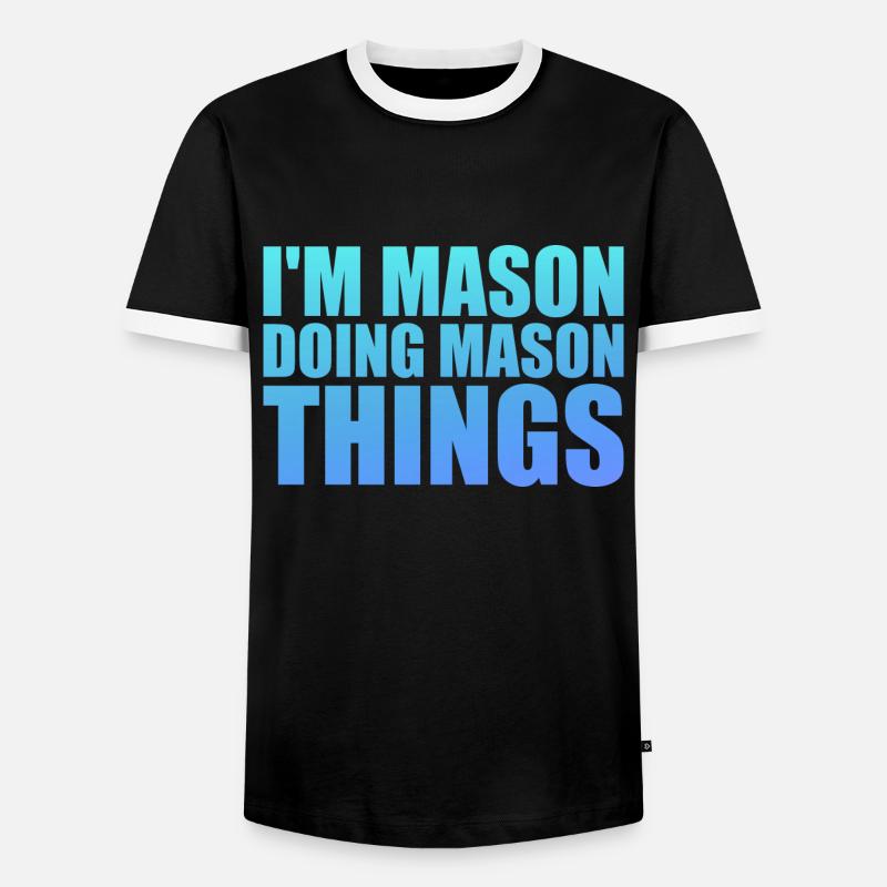 I'm Mason Doing Mason Things - Men's Ringer Shirt - black/white