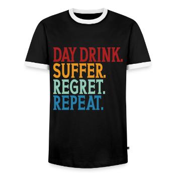 Day drink Humor Repeat Funny Day Drinking Alcohol - Men's Ringer Shirt - black/white - Front - AI Model Female 172 light (172cm) & AI Model Male 178 light (178cm)