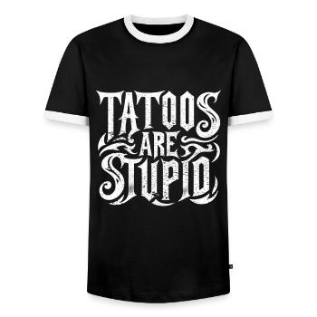 Funny Tattoos Are Stupid Sarcastic Inked Tattoed - Men's Ringer Shirt - black/white - Front - AI Model Female 172 light (172cm) & AI Model Male 178 light (178cm)