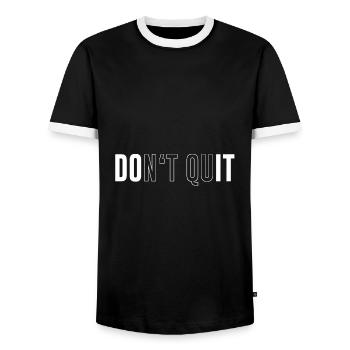 Dont Quit Dont Quit Do It - Männer Kontrast-T-Shirt - Schwarz/Weiß - Vorne - AI Model Female 172 light (172cm) & AI Model Male 178 light (178cm)