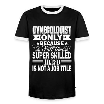 Gynecologist Is Not An Official Job Title - Men's Ringer Shirt - black/white - Front - AI Model Female 172 light (172cm) & AI Model Male 178 light (178cm)