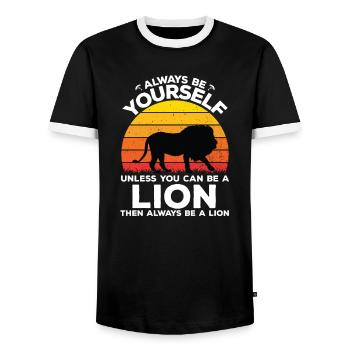 Always be yourself unless you can be a lion - T-shirt contrasté Homme - noir/blanc - Devant - AI Model Female 172 light (172cm) & AI Model Male 178 light (178cm)