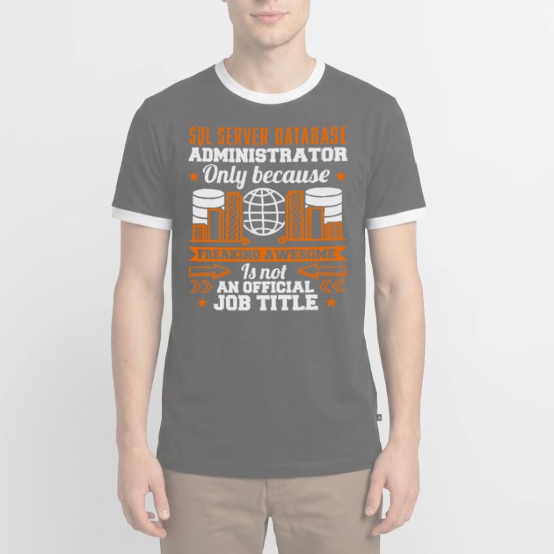 SQL Server Database Administrateur Job Title T-shirt contrasté Homme