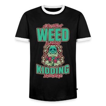 A Day Without Weed Is Like Cannabis Weed Smoking - Männer Kontrast-T-Shirt - Schwarz/Weiß - Vorne - AI Model Female 172 light (172cm) & AI Model Male 178 light (178cm)