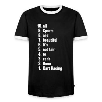 Funny Sports Quotes Kart Racing Lover Gift - Men's Ringer Shirt - black/white - Front - AI Model Female 172 light (172cm) & AI Model Male 178 light (178cm)