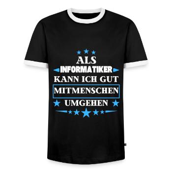 As a computer scientist, you can deal with fellow human beings. - Men's Ringer Shirt - black/white - Front - AI Model Female 172 light (172cm) & AI Model Male 178 light (178cm)