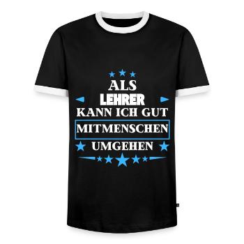 Dealing with fellow human beings as a teacher. - Men's Ringer Shirt - black/white - Front - AI Model Female 172 light (172cm) & AI Model Male 178 light (178cm)