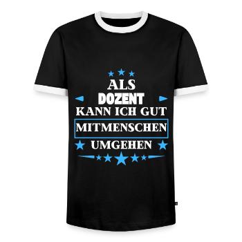 Dealing with fellow human beings as a lecturer. - Men's Ringer Shirt - black/white - Front - AI Model Female 172 light (172cm) & AI Model Male 178 light (178cm)