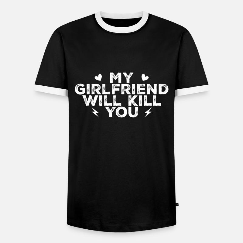 Meine Freundin wird dich umbringen - Männer Kontrast-T-Shirt - Schwarz/Weiß