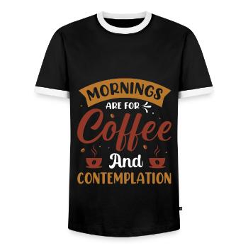 Mornings are for coffee- Kaffee Sprüche - Kaffee - Men's Ringer Shirt - black/white - Front - AI Model Female 172 light (172cm) & AI Model Male 178 light (178cm)