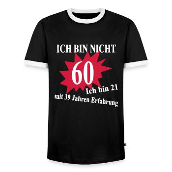 60. Geburtstag Birthday „Ich bin nicht…“ - Männer Kontrast-T-Shirt - Schwarz/Weiß - Vorne - AI Model Female 172 light (172cm) & AI Model Male 178 light (178cm)