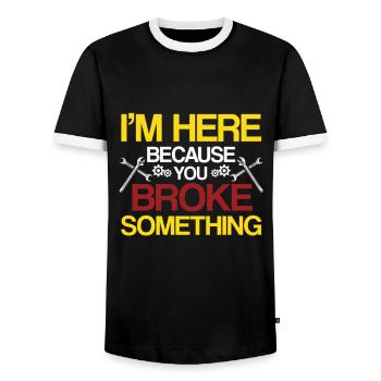 I am Here Because You Broke Something Handwerker - Men's Ringer Shirt - black/white - Front - AI Model Female 172 light (172cm) & AI Model Male 178 light (178cm)
