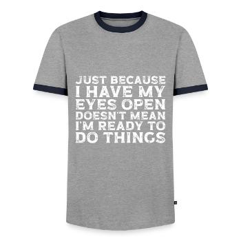 Lazy Just Because I Have My Eyes Open Relax - Men's Ringer Shirt - grey/navy  - Front - AI Model Female 172 light (172cm) & AI Model Male 178 light (178cm)
