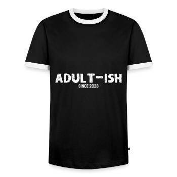 Adultish Adult-ish 18th Birthday - Männer Kontrast-T-Shirt - Schwarz/Weiß - Vorne - AI Model Female 172 light (172cm) & AI Model Male 178 light (178cm)