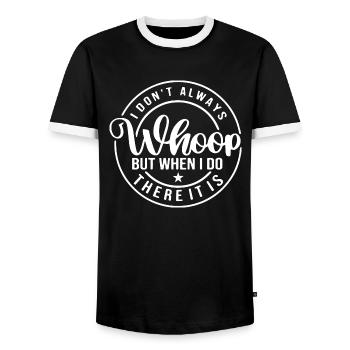I Don't Always Whoop But When I Do Funny - Men's Ringer Shirt - black/white - Front - AI Model Female 172 light (172cm) & AI Model Male 178 light (178cm)