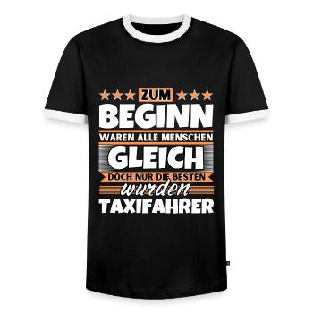 Zum Beginn gleich die besten wurden Taxifahrer - Männer Kontrast-T-Shirt - Schwarz/Weiß - Vorne - AI Model Female 172 light (172cm) & AI Model Male 178 light (178cm)