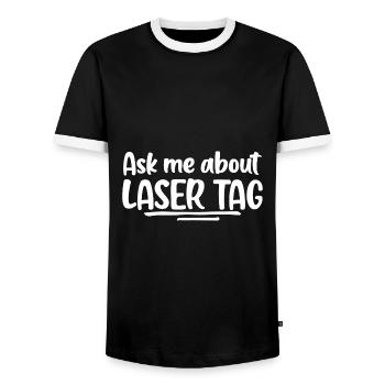 Ask Me About Lasertag Lasergame Phaser Lasertag Pl - Männer Kontrast-T-Shirt - Schwarz/Weiß - Vorne - AI Model Female 172 light (172cm) & AI Model Male 178 light (178cm)