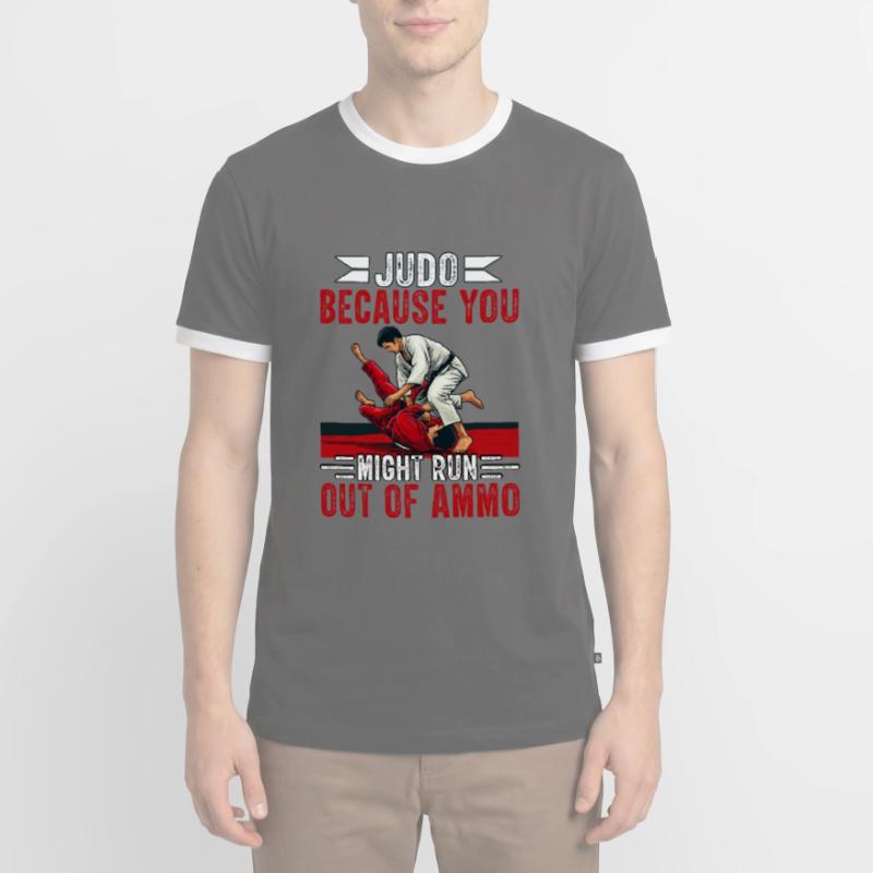 Judo parce que vous risquez de manquer de munitions T-shirt contrasté Homme