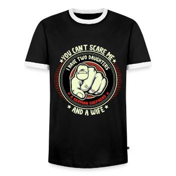You Can't Scare Me I Have Two Daughters - Shepherd - Männer Kontrast-T-Shirt - Schwarz/Weiß - Vorne - AI Model Female 172 light (172cm) & AI Model Male 178 light (178cm)