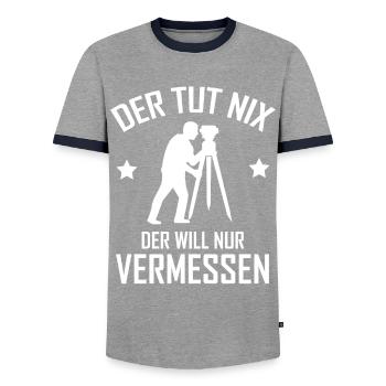 Vermessungstechniker Lustiger Spruch Geschenk - Männer Kontrast-T-Shirt - Grau/Navy  - Vorne - AI Model Female 172 light (172cm) & AI Model Male 178 light (178cm)