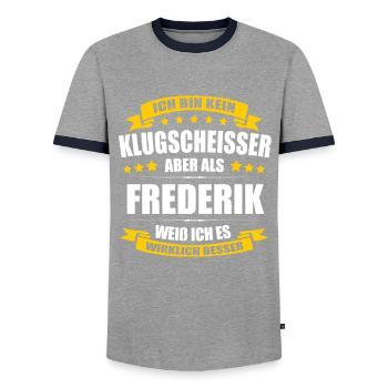 Name Frederik Vorname Klugscheisser Namenstag - Männer Kontrast-T-Shirt - Grau/Navy  - Vorne - AI Model Female 172 light (172cm) & AI Model Male 178 light (178cm)