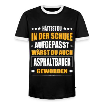 Hättest Du In Der Schule Aufgepasst Asphaltbauer - Männer Kontrast-T-Shirt - Schwarz/Weiß - Vorne - AI Model Female 172 light (172cm) & AI Model Male 178 light (178cm)