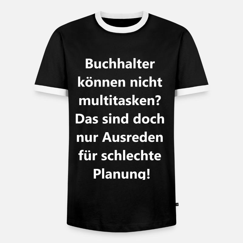 Buchhalter Multitasking Geschenk - Männer Kontrast-T-Shirt - Schwarz/Weiß