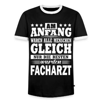 Am Anfang Waren Alle Menschen Gleich Facharzt Arzt - Männer Kontrast-T-Shirt - Schwarz/Weiß - Vorne - AI Model Female 172 light (172cm) & AI Model Male 178 light (178cm)