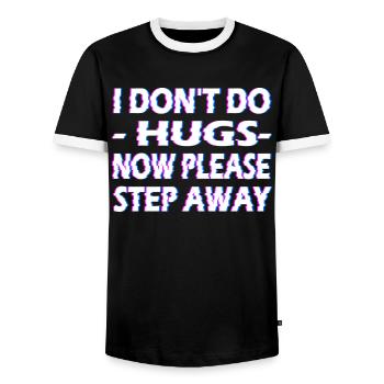 Ich Umarmt Jetzt Nicht Bitte, Bitte Treten Sie Ein - Männer Kontrast-T-Shirt - Schwarz/Weiß - Vorne - AI Model Female 172 light (172cm) & AI Model Male 178 light (178cm)