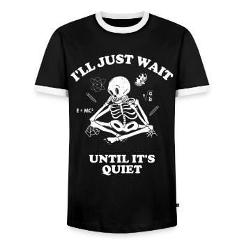 I'm just going to wait until there's a quiet - Men's Ringer Shirt - black/white - Front - AI Model Female 172 light (172cm) & AI Model Male 178 light (178cm)